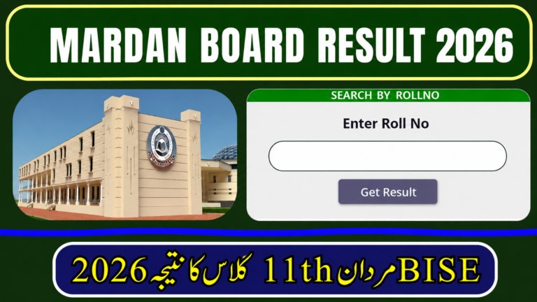 BISE Mardan Board 11th Class Result 2026 – Check by Roll Number, Name, SMS & Gazette